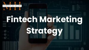 Fintech Marketing Strategy