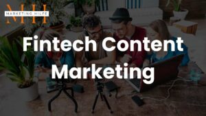 Fintech Content Marketing