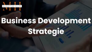 Business Development Strategie