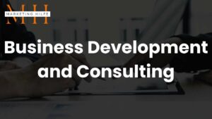 Business Development and Consulting