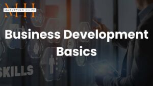 Business Development Basics