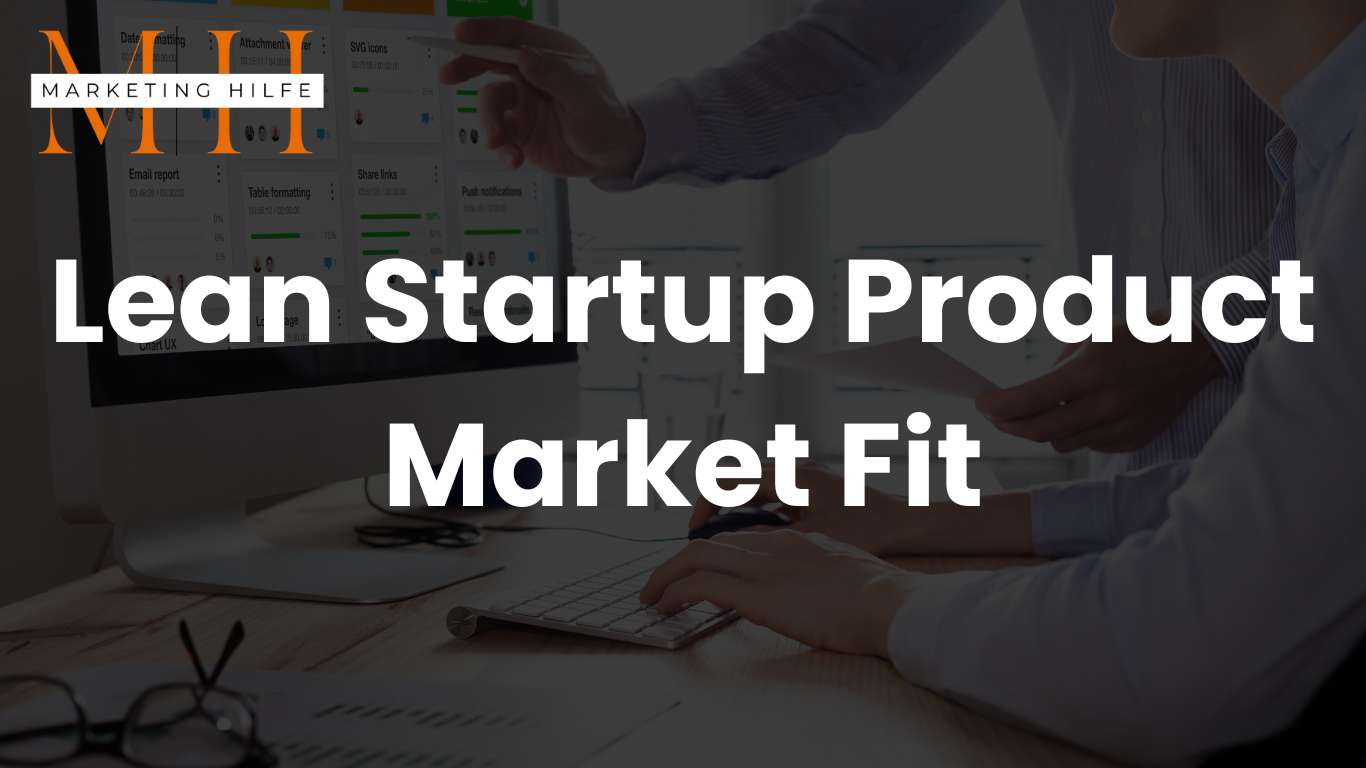 Lean Startup Product Market Fit