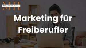 Marketing für Freiberufler