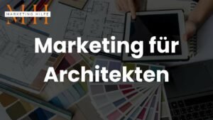 Marketing für Architekten