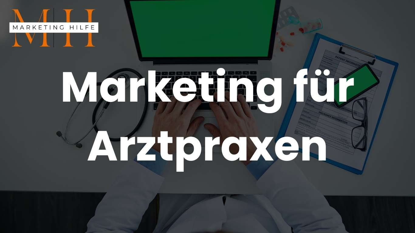 Marketing für Arztpraxen